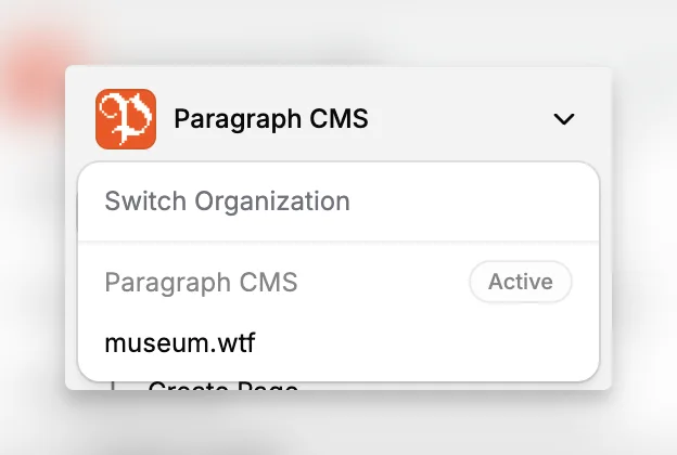 Menu déroulant de la barre latérale de Paragraph CMS pour changer l’organisation active.