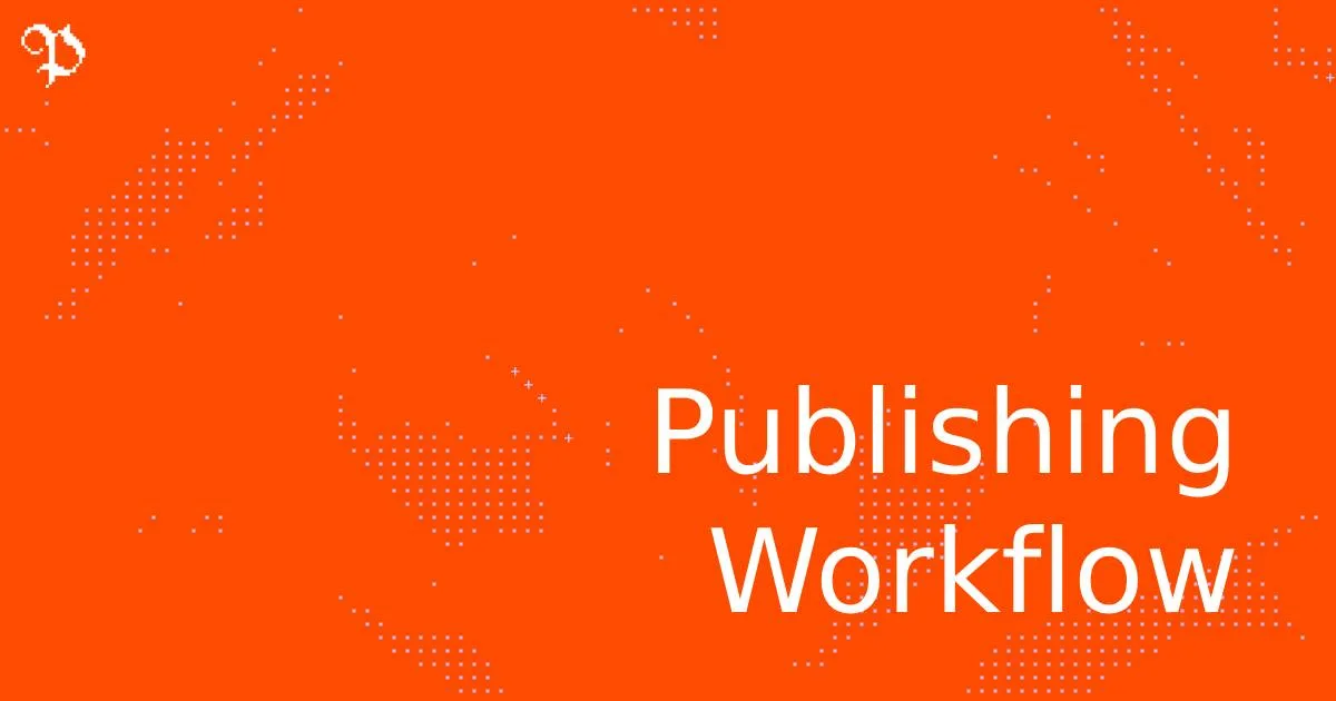 Publishing Workflow