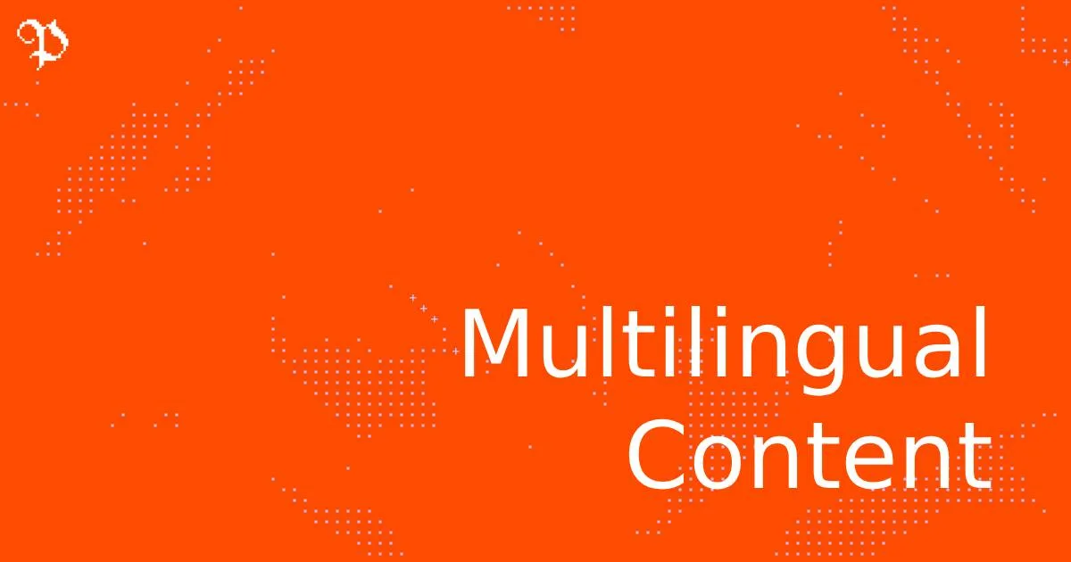 Multilingual Content